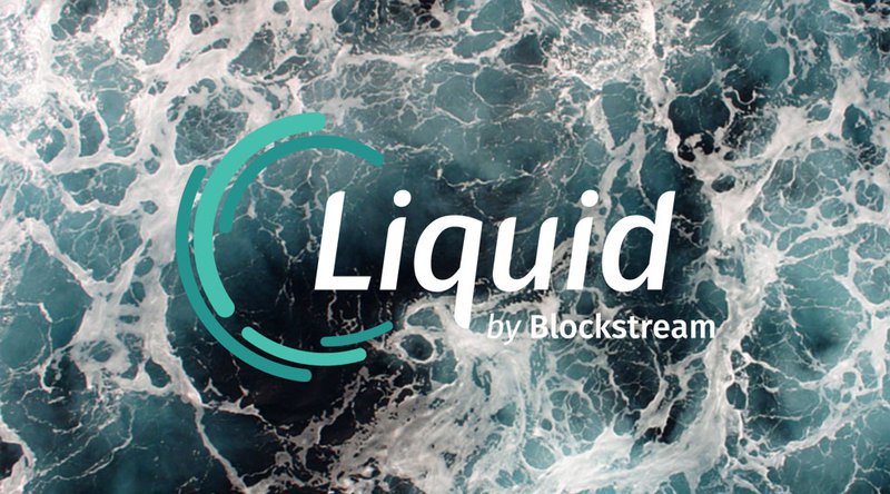 Blockstream’s Liquid Network Is Officially Live