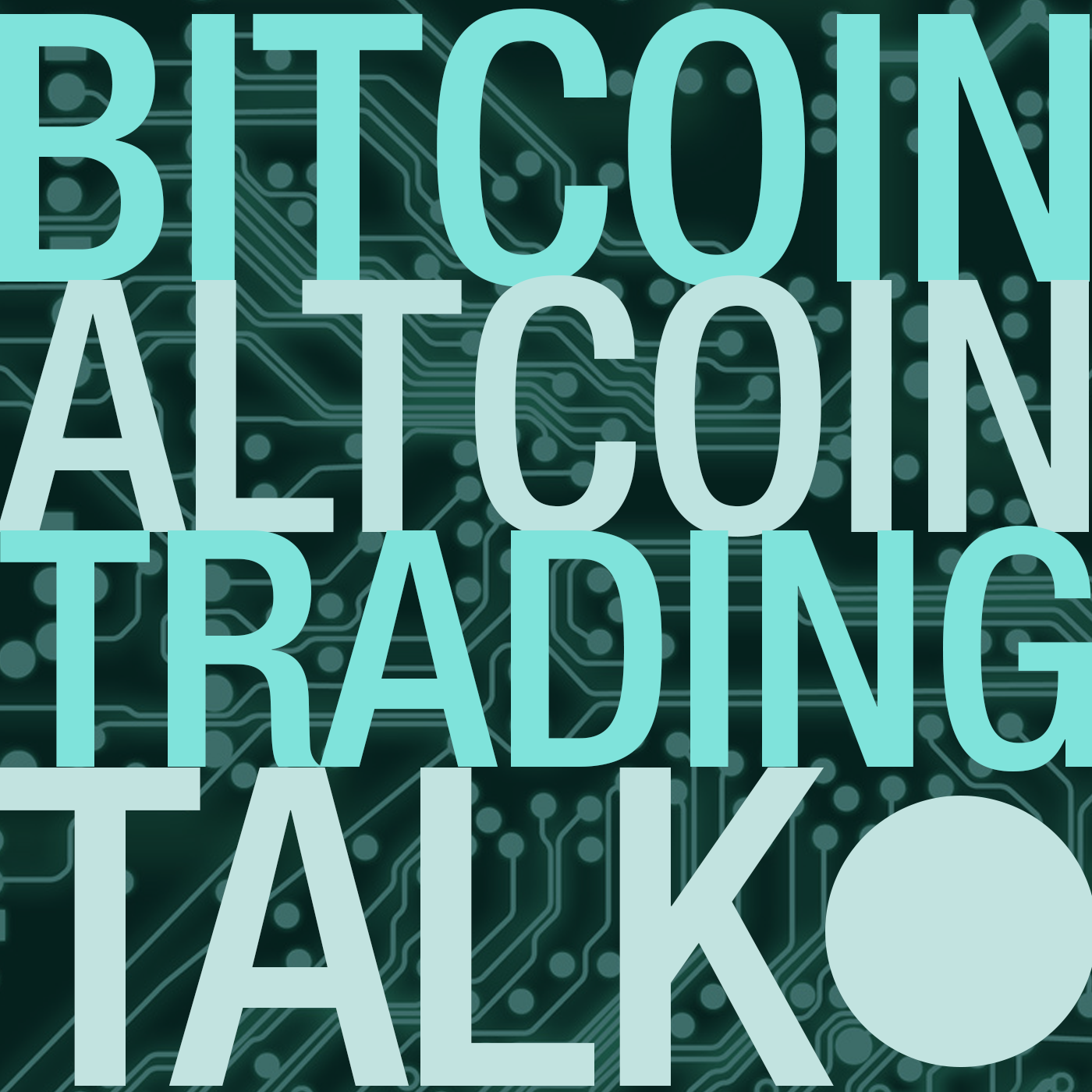 Bitcoin Altcoin Trading Talk